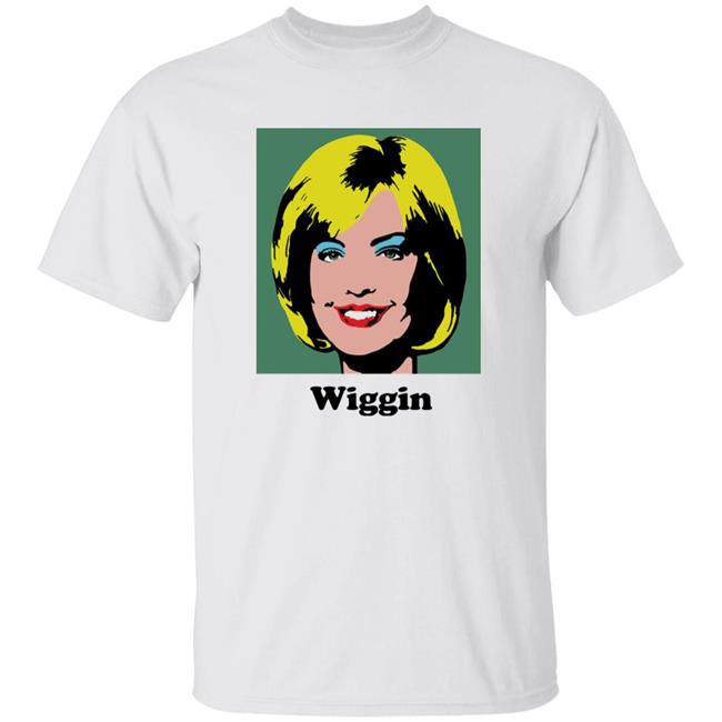 Sally Wiggin Shirt Wiggin Shirt Steel City Merch Sally Wiggin Gets 'Pop' Shirt Hoodie Sweatshirt