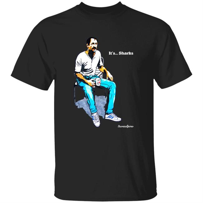 It's Shark Transalpino Shirt Transalpino Merch Transalpino It's Shark Shirt Hoodie Sweatshirt