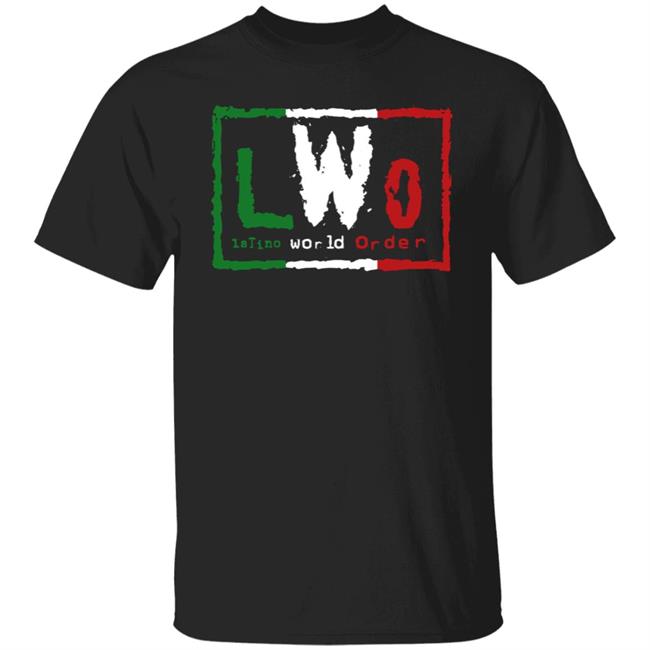 Lwo Latino World Order Shirt Hoodie Sweatshirt