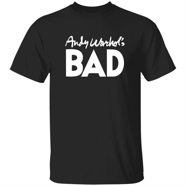 Andy Warhol Bad Shirt Hoodie Sweatshirt