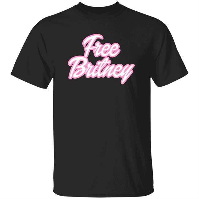Free Britney Shirt Hoodie Sweatshirt
