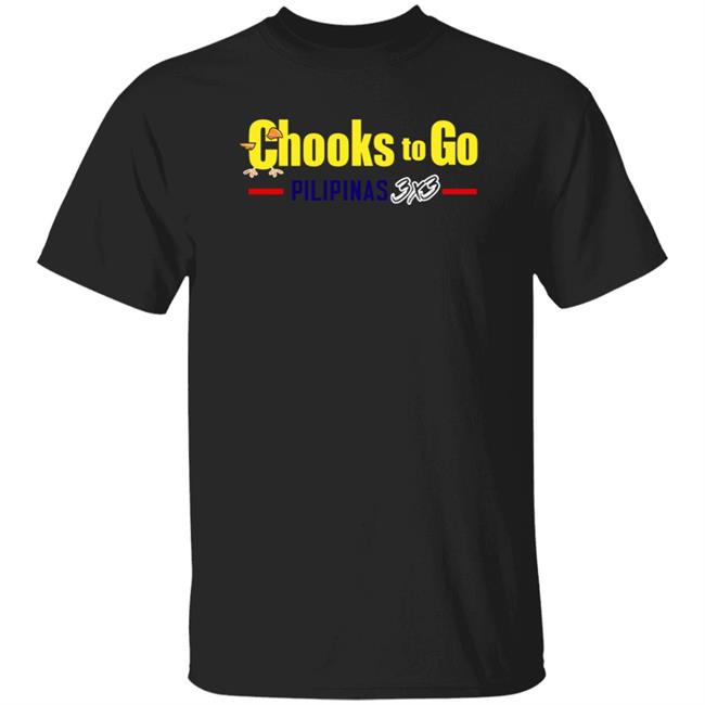 Choks To Go Pilipinas 3X3 Shirt Hoodie Sweatshirt