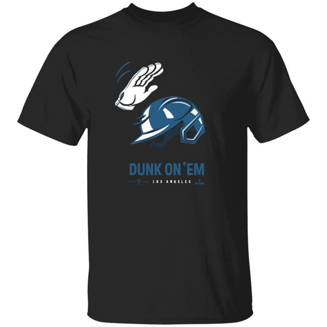 Dunk On'em Shirt Rotowear Merch Dunk On'em Shirt Los Angeles Dodgers Dunk On'em Shirt Hoodie Sweatshirt