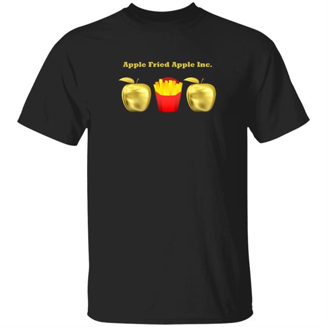 Apple Fried Apple Shirt Dee Holt Apple Fried Apple Shirt Hoodie Sweatshirt