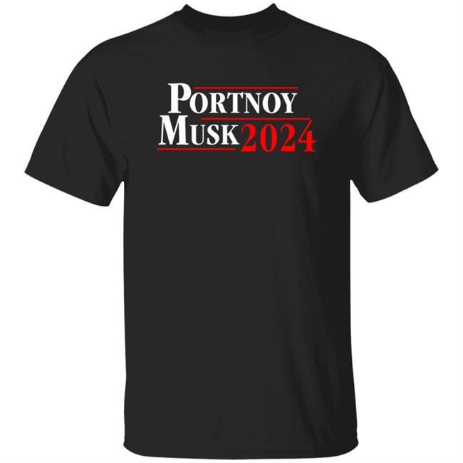 Portnoy Musk 2024 Shirt Barstoolsports Merch Portnoy Musk 2024 Shirt Hoodie Sweatshirt