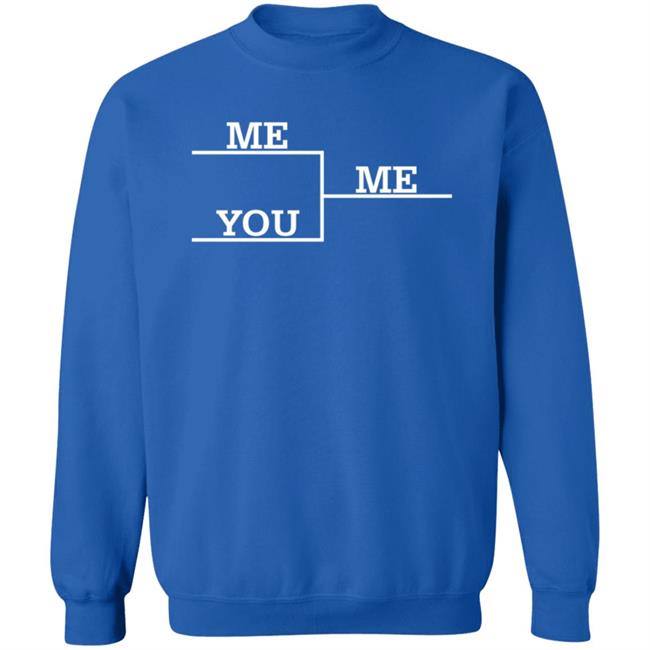 Me Vs You Shirt Local Celebrity Merch Store Vu - Me Vs You Shirt Local Celebrity Merch Store
