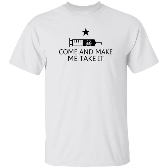HoangAnh - Come And Make Me Take It Shirt Theralphretort Shop Make Me Take It Ethan Ralph