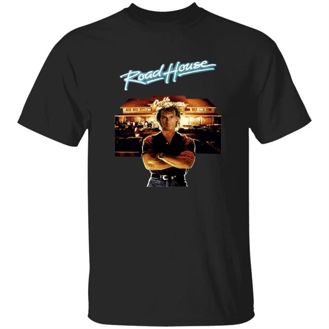 Road House Shirt Roadhouse Patrick Swayze Retro 80'S Movie T Shirt Hoodie Sweatshirt