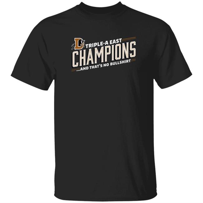 Durham Bulls 2021 Triple A East Champions Shirt Durhambulls Merch Shirt Hoodie Sweatshirt