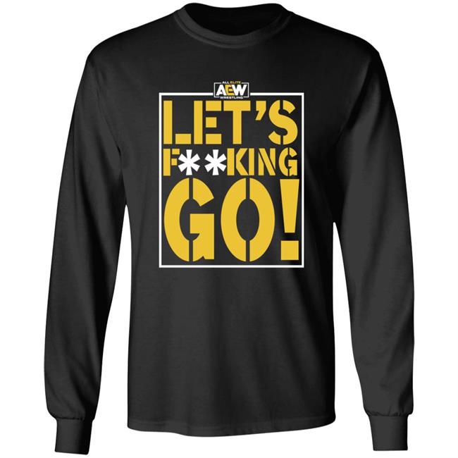 Shop Aew Let's F**king Go Shirt Anna Jay Let's Fucking Go Shirt Hoodie Sweatshirt