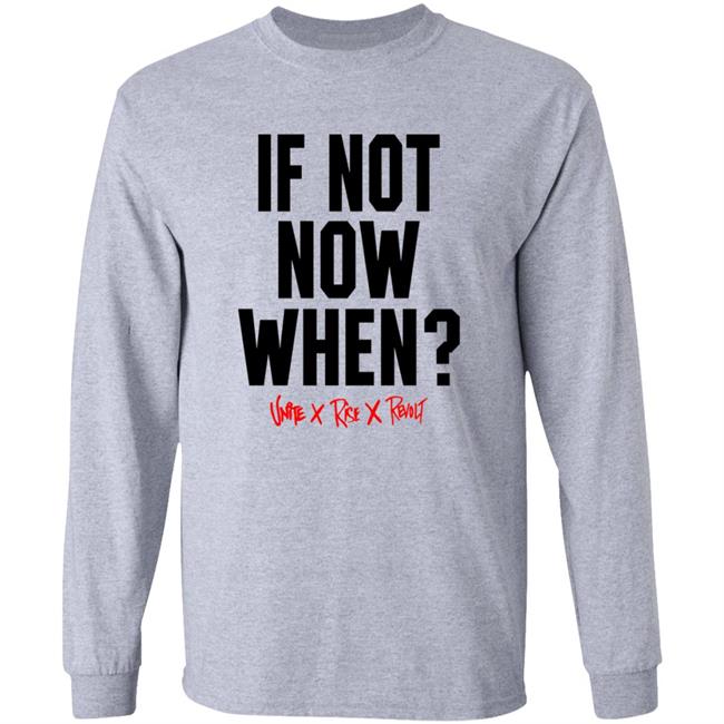 Sean John If Not Now When Shirt Cxp30 Shirt Hoodie Sweatshirt
