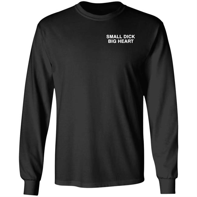 Small Dick Big Heart Hoodie Lindafinegold Merch Some Man Shirt Hoodie Sweatshirt