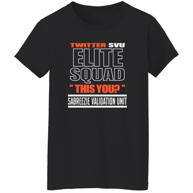 Twitter Svu Elite Squad This You Shirt Hoodie Sweatshirt Twitter Svu Elite Squad This You Shirt Hoodie Sweatshirt