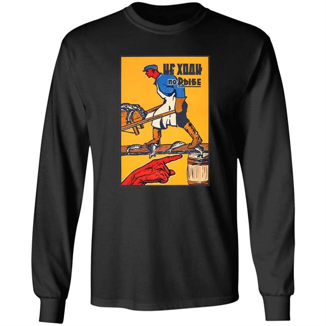 Do Not Walk On Fish Shirt Stratonaut Shop