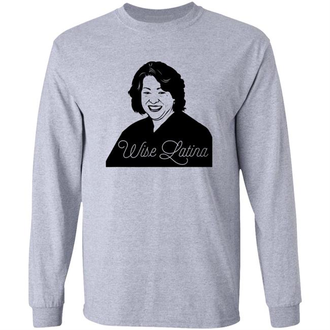Wise Latina Shirt Alejandra Caraballo Wise Latina Sonia Sotomayor Shirt