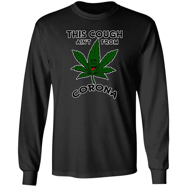 This Cough Ain't From Corona Shirt Spookytime Tea Bear