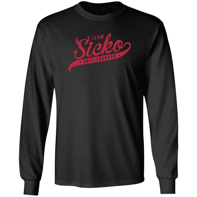 Sicko Script Shirt Chilledchaos Merch Team Sicko Chilledchaos Shirt