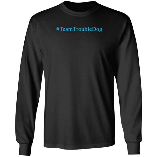 Team Trouble Dog Shirt Gareth L Powell