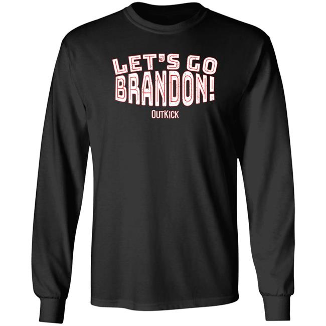 Outkick Shop Let's Go Brandon Outkick Shirt Clay Travis