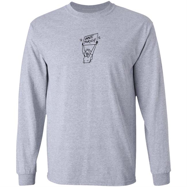 Unmute Yourself Shirt Unown Fashion Merch
