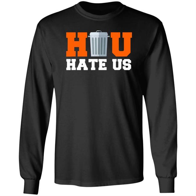 Hou Hate Us Trashcan Bang Houston Baseball Orgulloso Shirt