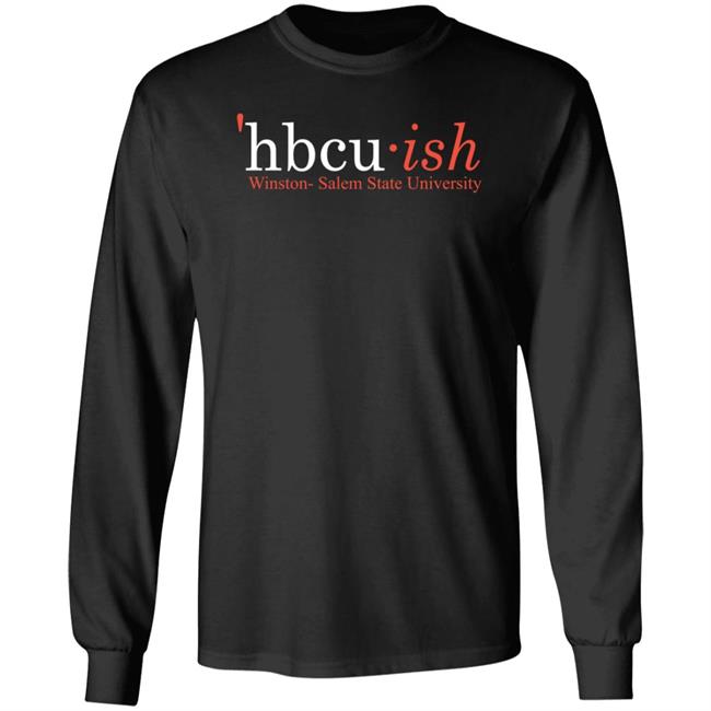 Hbcu Ish Winston Salem State University Shirt Hoodie Sweatshirt
