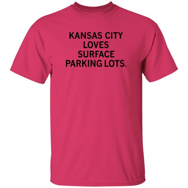 Kc Loves Surface Parking Shirt Hoodie Sweatshirt Raygun Shop Kc Loves Surface Parking Shirt Hoodie Sweatshirt Raygun Shop