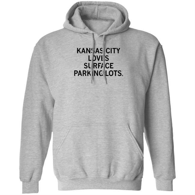 Kc Loves Surface Parking Shirt Hoodie Sweatshirt Raygun Shop Kc Loves Surface Parking Shirt Hoodie Sweatshirt Raygun Shop