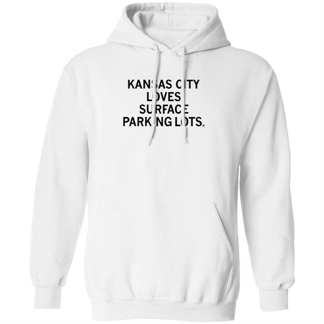 Kc Loves Surface Parking Shirt Hoodie Sweatshirt Raygun Shop Kc Loves Surface Parking Shirt Hoodie Sweatshirt Raygun Shop