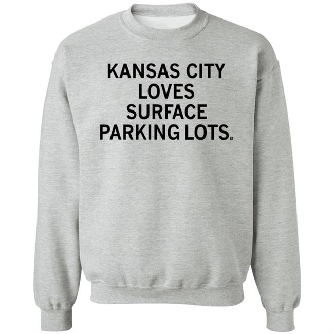 Kc Loves Surface Parking Shirt Hoodie Sweatshirt Raygun Shop Kc Loves Surface Parking Shirt Hoodie Sweatshirt Raygun Shop