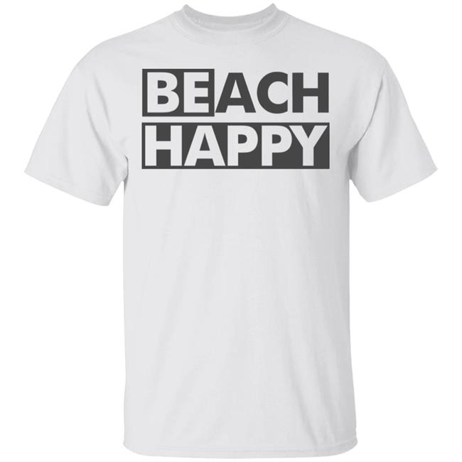 BEACH HAPPY SHIRT White Hoodie Sweatshirt