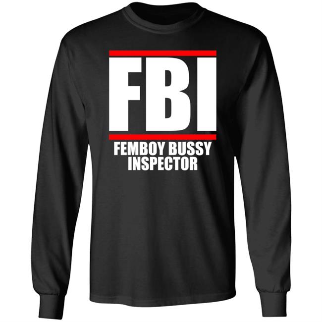 Fbi Femboy Bussy Inspector Shirt Pericles Perry Abbasi Femboy Bussy Inspector Shirt
