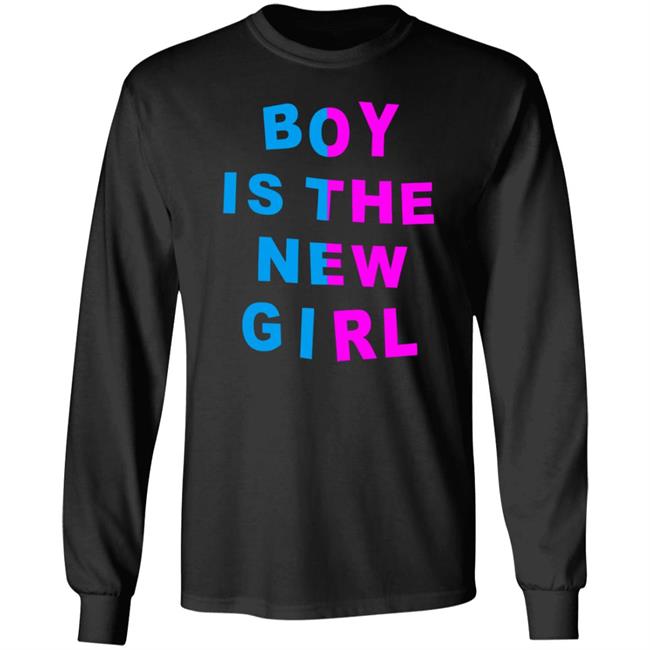 Boy Is The New Girl Shirt Liv Agar Boy Is The New Girl Shirt
