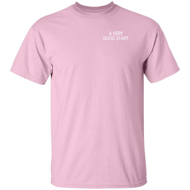 Modalite A Very Good Start Shirt Strawberritom A Very Good Start Shirt