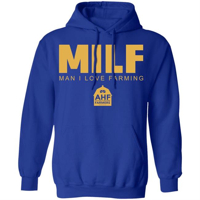 Milf Man I Love Farming Shirt Black hoodie sweatshirt Milf Man I Love Farming Shirt Black hoodie sweatshirt