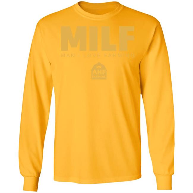 Milf Man I Love Farming T Shirt Hoodie Sweatshirt Milf Man I Love Farming T Shirt Hoodie Sweatshirt