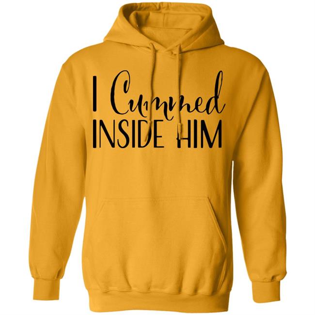 I Cummed Inside Him T Shirt Tell Your Loved Ones You're Expecting with Class I Cummed Inside Him T Shirt Tell Your Loved Ones You're Expecting with Class