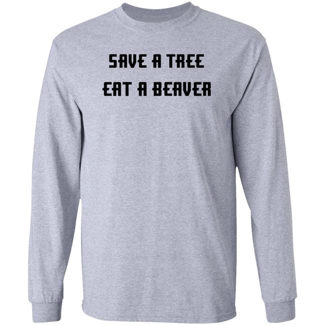 Save A Tree Eat A Beaver Shirt Jensen Ackles