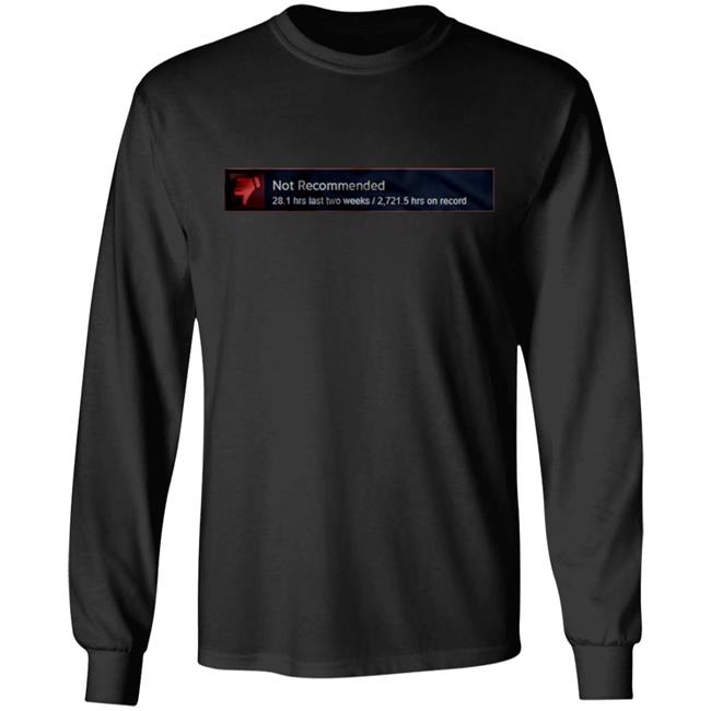 Not Recommended Shirt Hoodie Sweatshirt Not Recommended Shirt Hoodie Sweatshirt