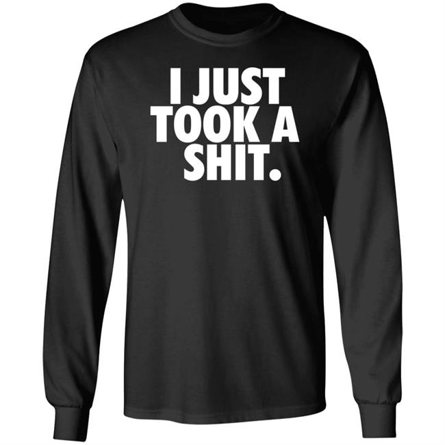 I Just Took A Shit Shirt Sammy Thegoldengoddes