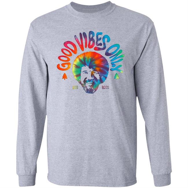 Good Vibes Only Bob Ross Shirt Wholesomememes