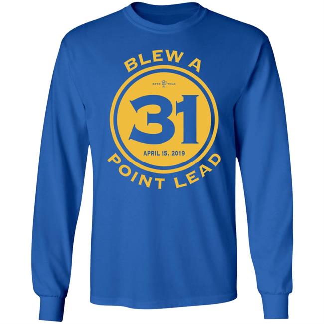 Rob Perez Blew A 31 Point Lead Shirt Hatoro Store Rob Perez Blew A 31 Point Lead Shirt Hatoro Store