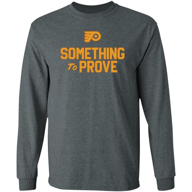 Travis Sanheim Something To Prove Shirt Jamey Baskow Travis Sanheim Something To Prove Shirt Jamey Baskow