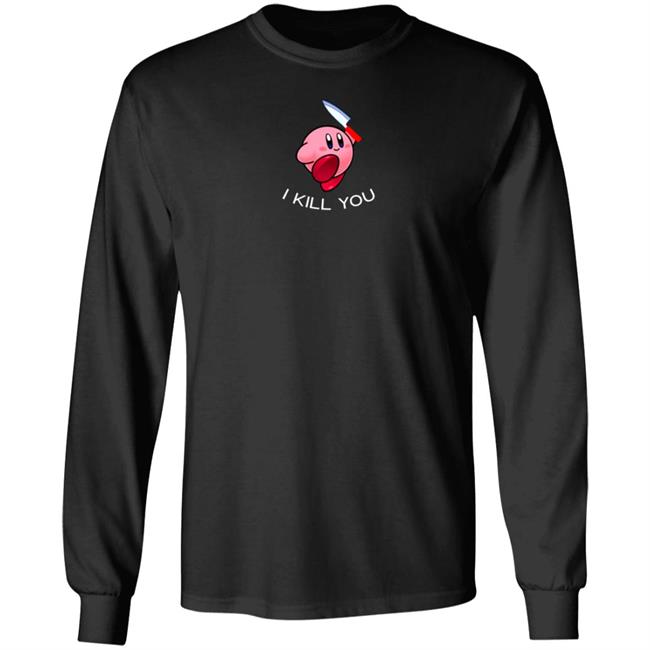 Kirby I Kill You Sweatshirt Gage Frosty Faustings