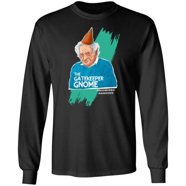 The Gatekeeper Gnome Unlimited Hangout Shirt Unlimited Hangout Merch Gnome Chomsky Shirt