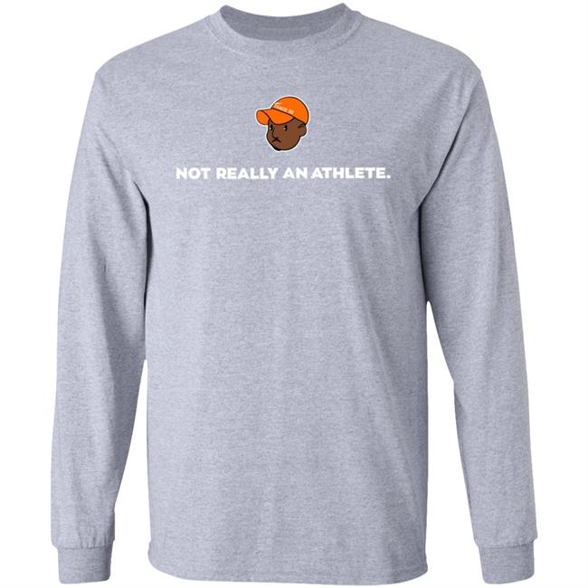 Brenden Clinton Not Really An Athlete Hoodie Coach 30 Merch