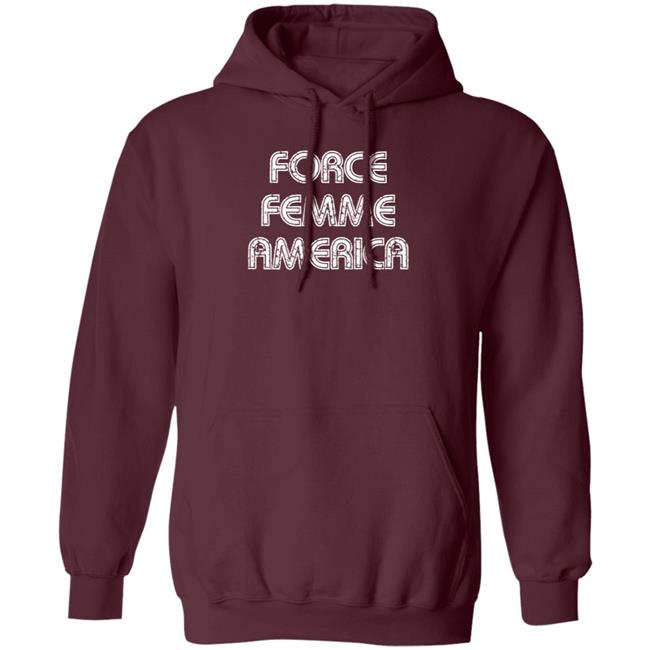 Force Femme America Shirt Theadarhodes Force Femme America Shirt Theadarhodes