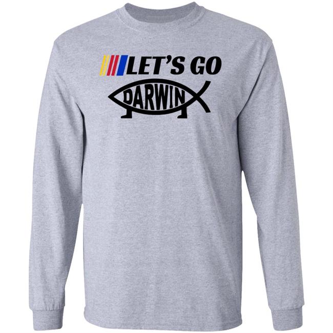 Let's Go Darwin Shirt Let Go & Let Darwin Shirt