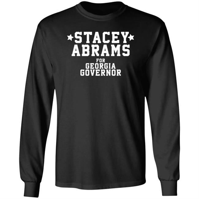 Stacey Abrams For Georgia Governor Shirt Mara Davis
