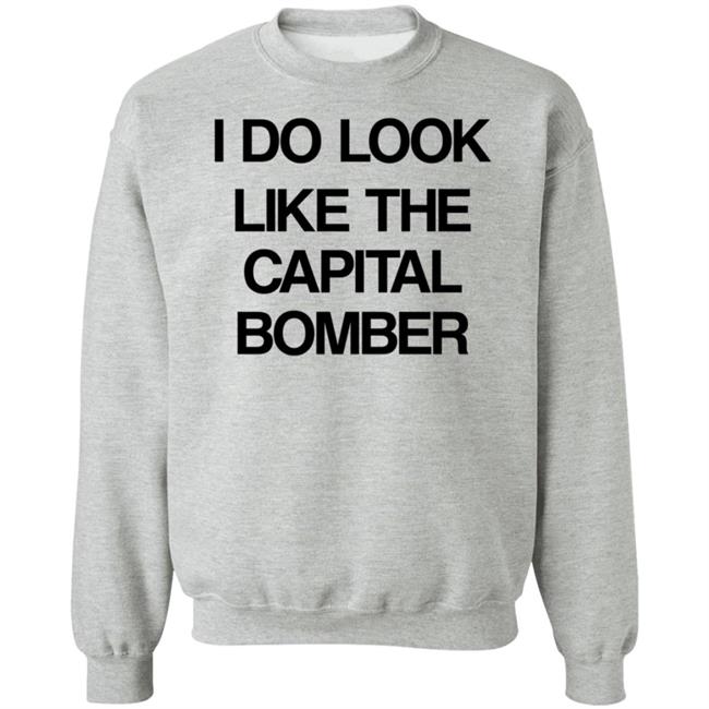 Mystery Solvent I Do Look Like The Capital Bomber Shirt Mystery Solvent I Do Look Like The Capital Bomber Shirt